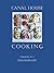 Canal House Cooking Volume ...