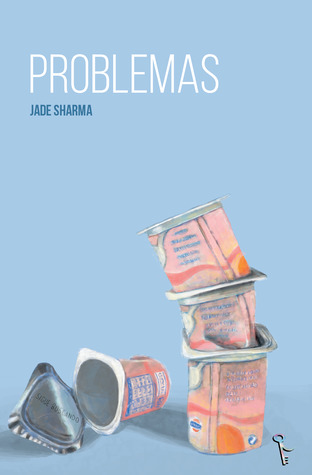 Portada de Problemas, de Jade Sharma