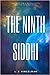 The Ninth Siddhi: Preparing for a Technological Solution for World Peace