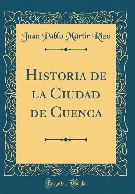 Historia de la Ciudad de Cuenca