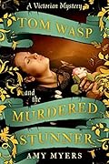 Tom Wasp and the Murdered Stunner