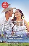Rancher Bachelor (Home on the Ranch) Rancher Bachelor (Home on the Ranch)