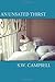 An Unsated Thirst by S.W. Campbell