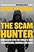 The Scam Hunter: Investigat...