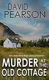 Murder at the Old Cottage (Galway Homicide: Hays & Lyons #2) Murder at the Old Cottage (Galway Homicide: Hays & Lyons #2)