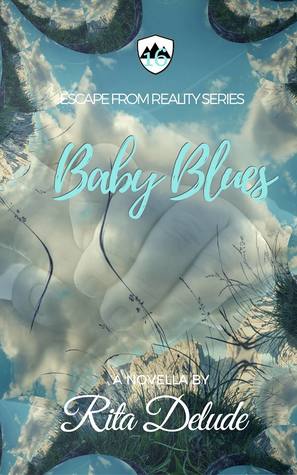 Baby Blues (Escape From Reality Series #16)