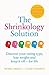 The Shrinkology Solution by Dr. Meg Arroll and Louise A...