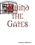 Behind the Gates