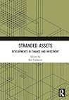 Stranded Assets: Developments in Finance and Investment