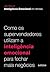 Inteligência Emocional em Vendas: Como os supervendedores utilizam a inteligência emocional para fechar mais negócios (Portuguese Edition)