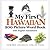 My First Hawaiian 200 Picture Word Book