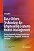 Data-Driven Technology for Engineering Systems Health Management: Design Approach, Feature Construction, Fault Diagnosis, Prognosis, Fusion and Decisions
