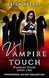 Vampire Touch (Vampire Game, #2)