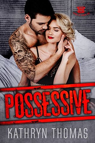 Possessive (Sons of Chaos MC #1)