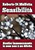 Sensibilità: Sentire immens...