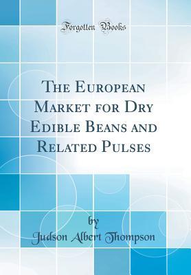 The European Market for Dry Edible Beans and Related Pulses