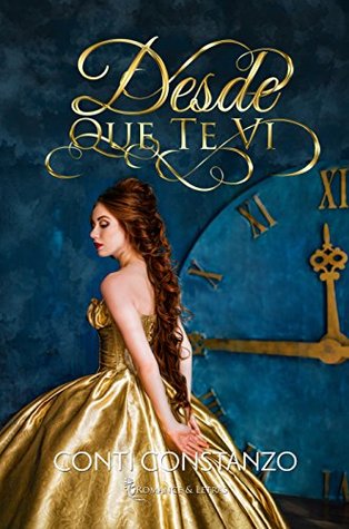 Desde que te vi (Spanish Edition)