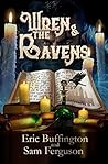 Wren and the Ravens
