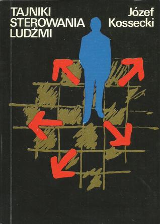 Tajniki sterowania ludźmi (Paperback)