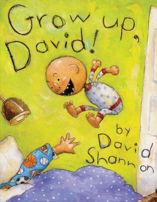 Grow Up, David! (David Books)