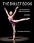 The Ballet Book by Deborah Bowes
