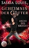 Asche des Krieges (Geheimnis der Götter, #4)