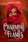 Charming the Flames