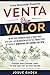 Venta Por Valor by Josué Gadea