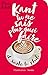 Kant tu ne sais plus quoi faire il reste la philo by Marie Robert