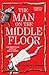 The Man on the Middle Floor by Elizabeth S. Moore