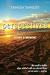 Perspectives: Story & Memoir