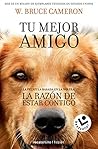 La razón de estar contigo by W. Bruce Cameron