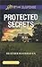 Protected Secrets (Love Inspired Suspense)
