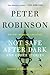 Not Safe After Dark and Other Stories by Peter    Robinson