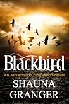 Blackbird: An Ash & Ruin Companion Novel