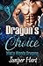 Dragon's Choice (Misty Woods Dragons, #3)