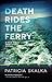 Death Rides the Ferry