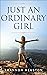 Just an Ordinary Girl