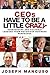 CEOs Have To Be A Little Cr...