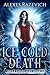 Ice-Cold Death (Oona Goodli...