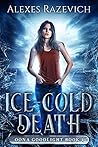 Ice-Cold Death (Oona Goodlight #1)