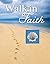 Walk in Faith (Deluxe Prayer Book)