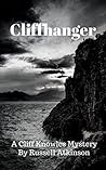 Cliffhanger: A Cliff Knowles Mystery (Cliff Knowles Mysteries Book 8) Cliffhanger: A Cliff Knowles Mystery (Cliff Knowles Mysteries Book 8)