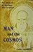 Man and the Cosmos