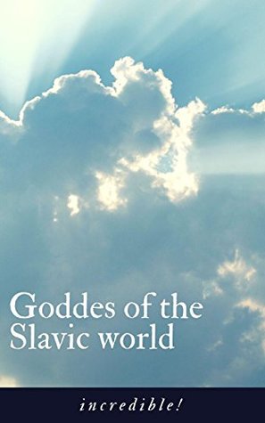 Goddess of the Slavic world (Kindle Edition)