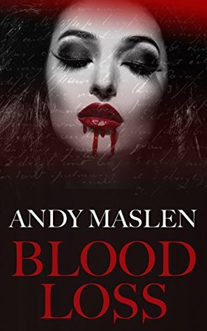 Blood Loss (Kindle Edition)