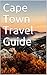 Cape Town Travel Guide