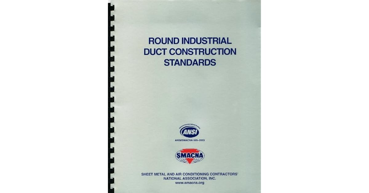 Round Industrial Duct Construction Standards by Sheet Metal and Air