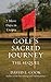 Golf's Sacred Journey, the Sequel: 7 More Days in Utopia