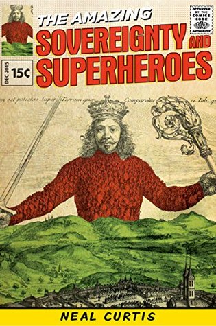 Sovereignty and superheroes (Kindle Edition)